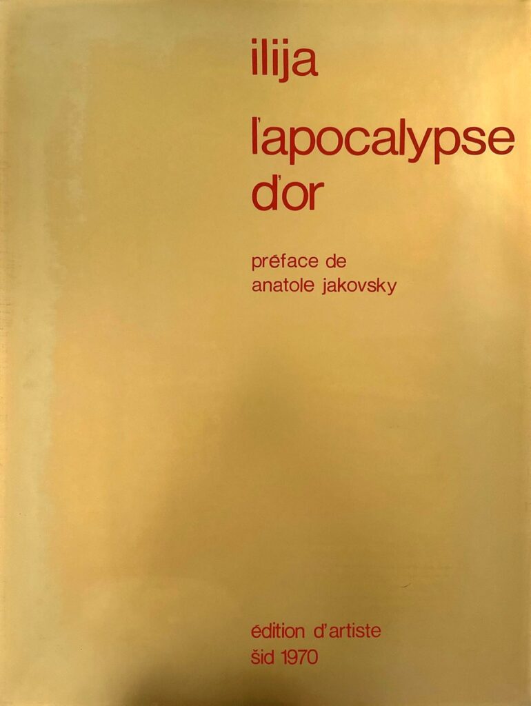ILIJA – L'Apocalypse d'Or, title page, préface de Anatole Jakovsky, édition d'artiste, Šid 1970